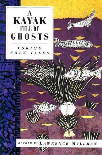 A Kayak Full of Ghosts