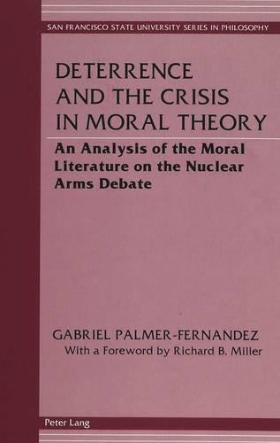 Deterrence and the Crisis in Moral Theory