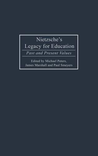Nietzsche's Legacy for Education