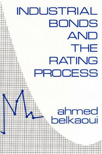 Industrial Bonds and the Rating Process