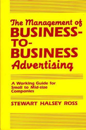 The Management of Business-to-Business Advertising