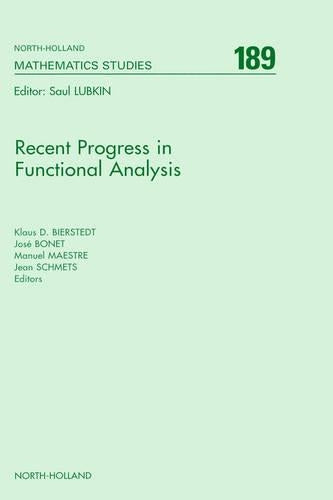 Recent Progress in Functional Analysis