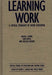 Learning Work