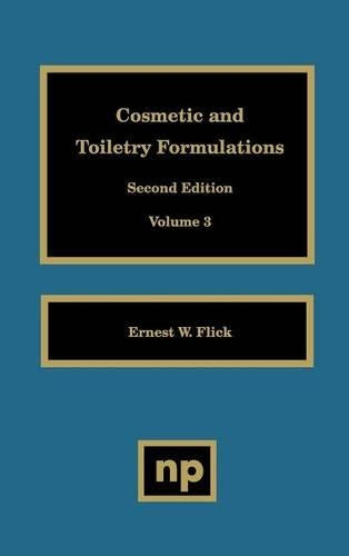 Cosmetic and Toiletry Formulations, Vol. 3