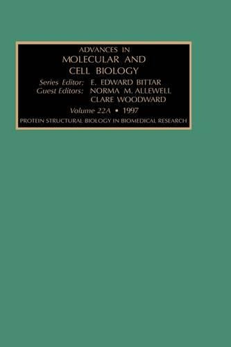 Protein Structural Biology in Biomedical Research, Part A