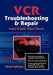 VCR Troubleshooting and Repair