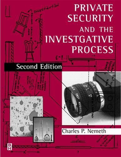 Private Security and the Investigative Process
