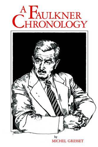A Faulkner Chronology
