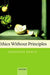 Ethics Without Principles