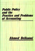 Public Policy and the Practice and Problems of Accounting
