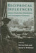 Reciprocal Influences