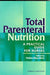 Total Parenteral Nutrition