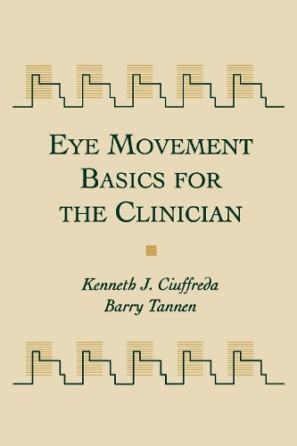Eye Movement Basics For The Clinician