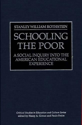 Schooling the Poor