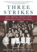 Three Strikes