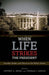 When Life Strikes the President