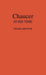 Chaucer in His Time.