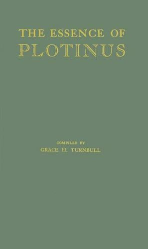 The Essence of Plotinus