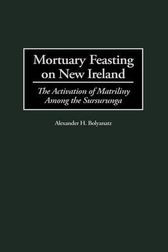 Mortuary Feasting on New Ireland