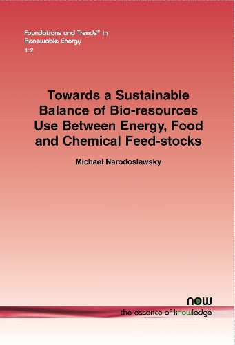 Towards a Sustainable Balance of Bio-resources Use Between Energy, Food and Chemical Feed-stocks