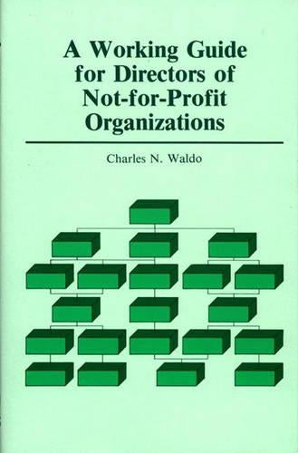A Working Guide for Directors of Not-for-Profit Organizations