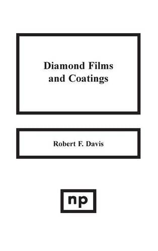 Diamond Films and Coatings