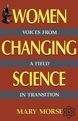 Women Changing Science