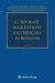Corporate Acquisitions and Mergers in Romania