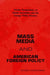 Mass Media and American Foreign Policy