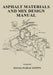 Asphalt Materials and Mix Design Manual