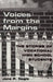 Voices from the Margins