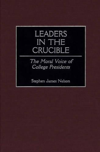 Leaders in the Crucible
