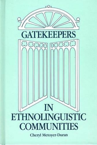 Gatekeepers in Ethnoloinguistic Communities