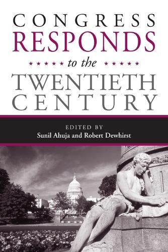 Congress Responds to the Twentieth Century