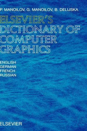 Elsevier's Dictionary of Computer Graphics