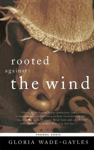 Rooted Against the Wind