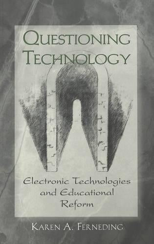 Questioning Technology