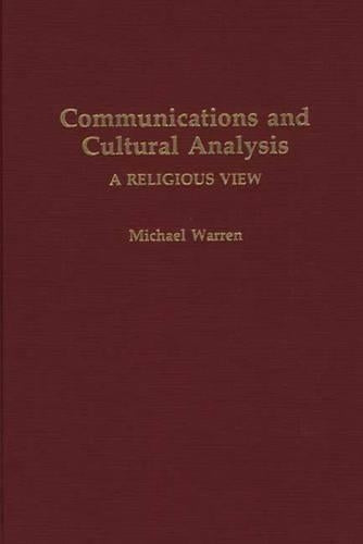 Communications and Cultural Analysis