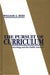The Pursuit of Curriculum