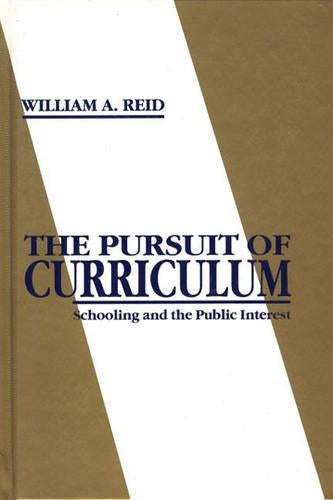 The Pursuit of Curriculum