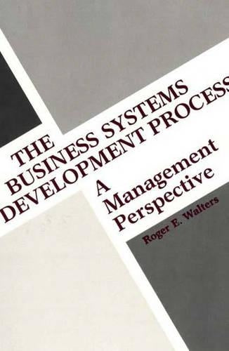 The Business Systems Development Process