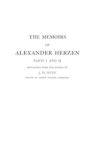 The Memoirs of Alexander Herzen, Parts I and II