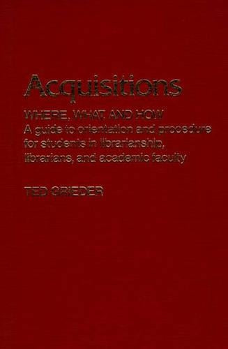 Acquisitions--Where, What, and How