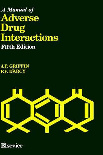 A Manual of Adverse Drug Interactions