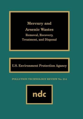 Mercury and Arsenic Wastes