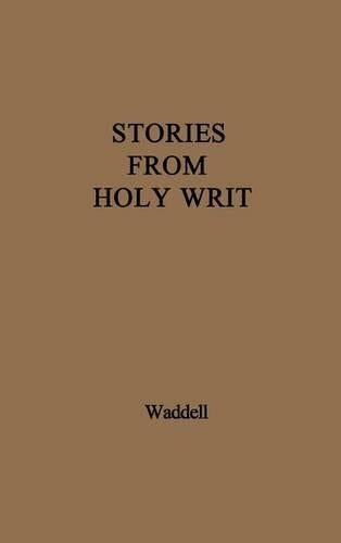 Stories from Holy Writ.