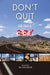 Don't Quit