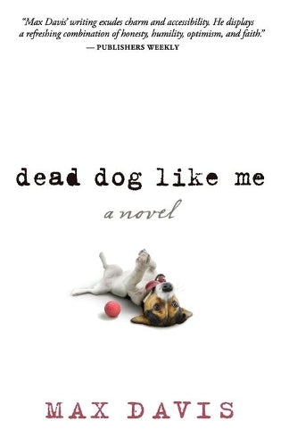 DEAD DOG LIKE ME