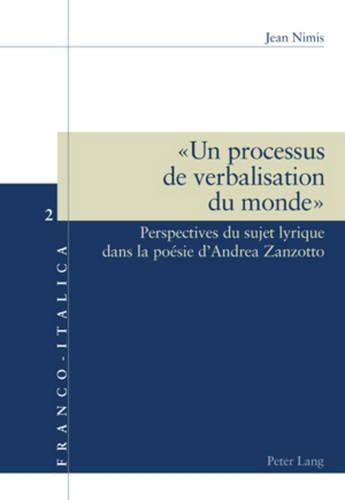 « Un Processus de Verbalisation Du Monde »