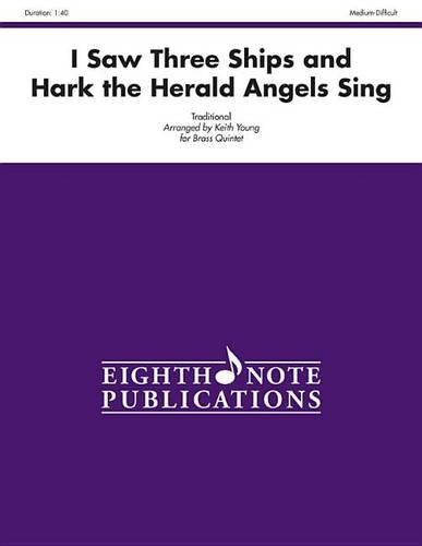 I Saw Three Ships and Hark the Herald Angels Sing